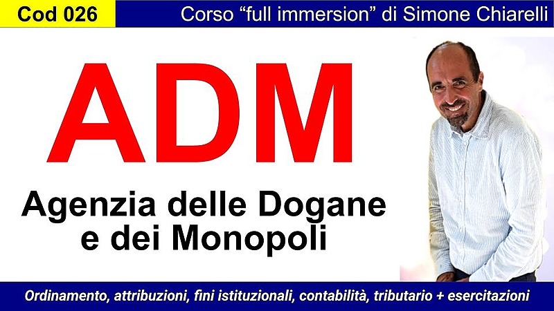 ADM (agenzia dogane, accise, monopoli) - corso di formazione