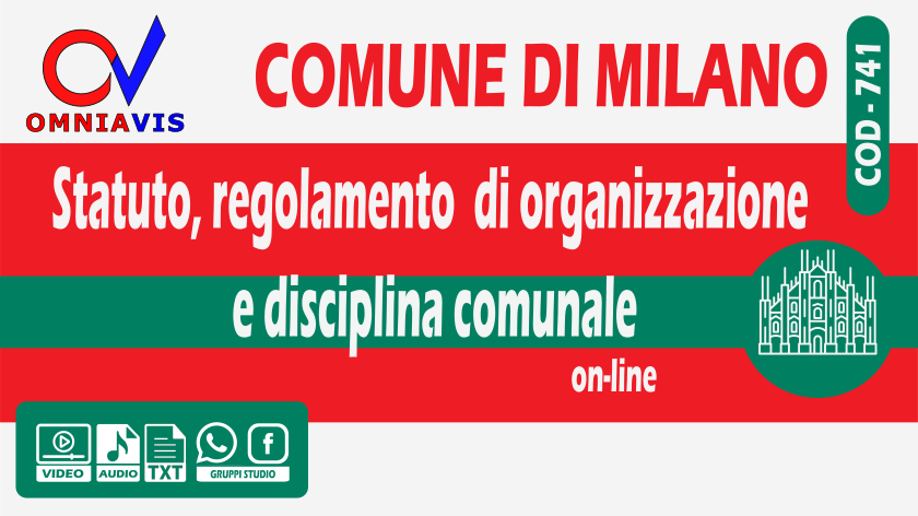 Milano: Statuto, regolamento di organizzazione e disciplina comunale