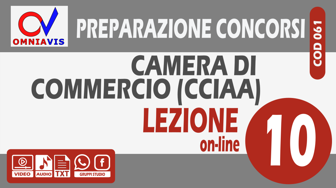 Lezione 10 - Atti e provvedimenti amministrativi delle CCIAA [2 ore formative] (CHIARELLI)