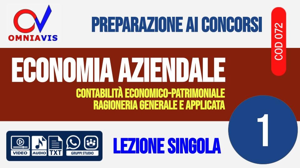 Lezione 1 - L’azienda come sistema: soggetto giuridico e soggetto economico [2 ore formative] (PAGANELLO)