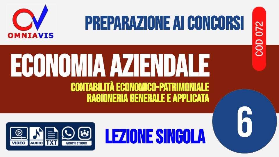 Lezione 6 - Le operazioni di costituzione dell'azienda [2 ore formative] (PAGANELLO)