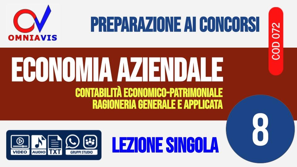 Lezione 8 - La rilevazione delle altre operazioni di gestione e la situazione contabile [2 ore formative] (PAGANELLO)