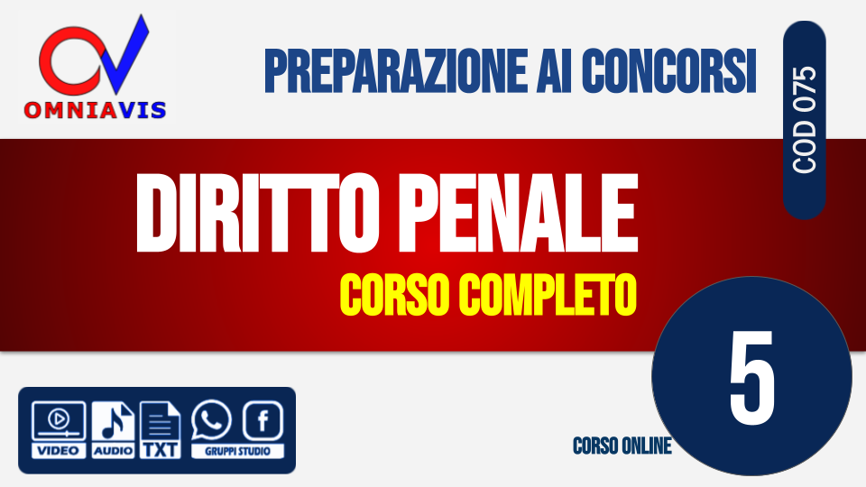Lezione 5 - Forme di manifestazione (reato tentato e consumato, circostanze, reato continuato) [2 ore formative] (TEODORI)
