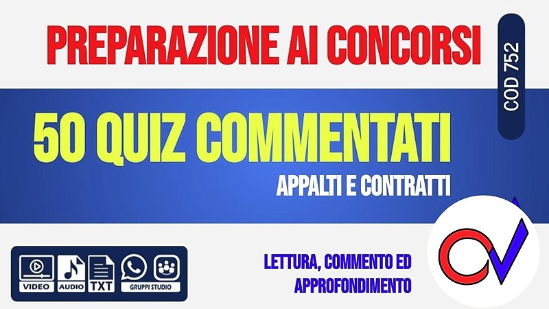 Quiz commentati (50) in materia di appalti e contratti [1 ora formativa] (CHIARELLI)
