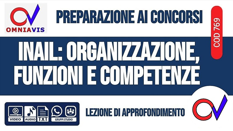 INAIL: organizzazione, funzioni e competenze [2 ore formative] (CHIARELLI)