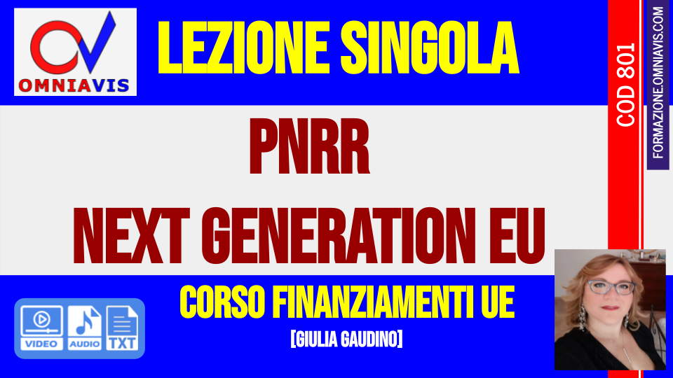 PNRR e Next Generation EU [1 ora formativa] (GAUDINO)