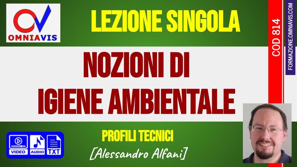 Nozioni di igiene ambientale [2 ore formative] (CHIARELLI-ALFANI)