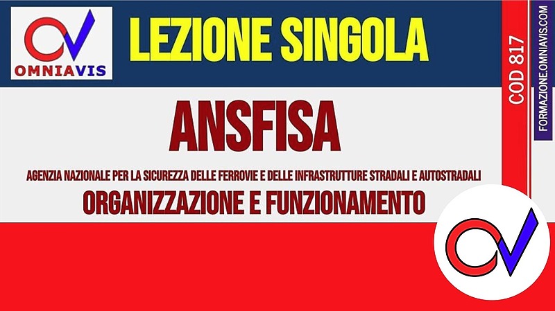 ANSFISA: organizzazione e funzionamento [2 ore formative] (CHIARELLI)
