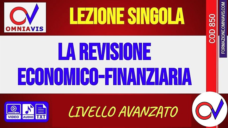 La revisione economico-finanziaria (CHIARELLI-BIANCHINI)