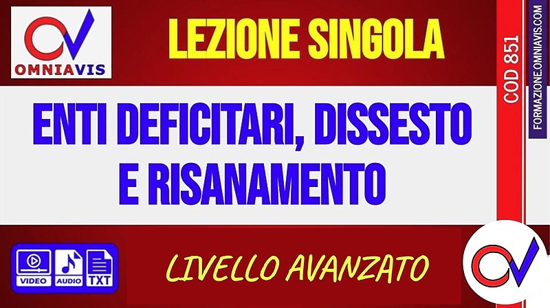Enti strutturalmente deficitari, dissesto finanziario e risanamento (CHIARELLI-BIANCHINI)