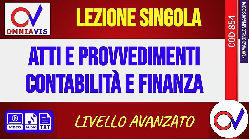 Altri Enti: atti e provvedimenti in materia di contabilità e finanza (CHIARELLI-BIANCHINI)