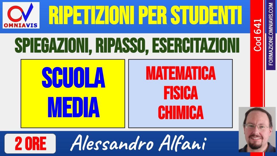 Ripetizione MEDIE (2 ore) Matematica/Fisica/Chimica (AlLFANI)