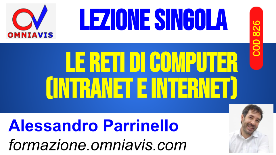 Le reti di computer (intranet e internet) [2 ore formative] (PARRINELLO)