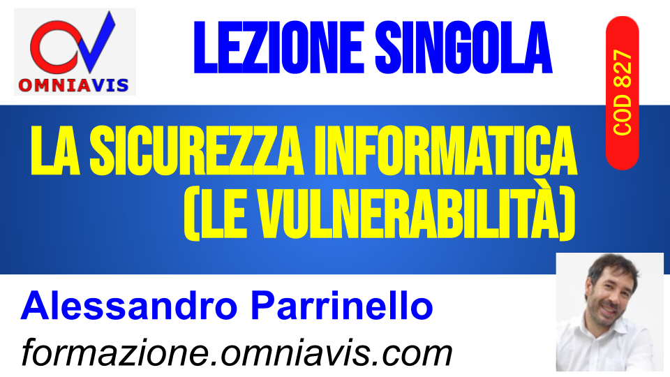 La sicurezza informatica (le vulnerabilità) [1 ora formativa] (PARRINELLO)