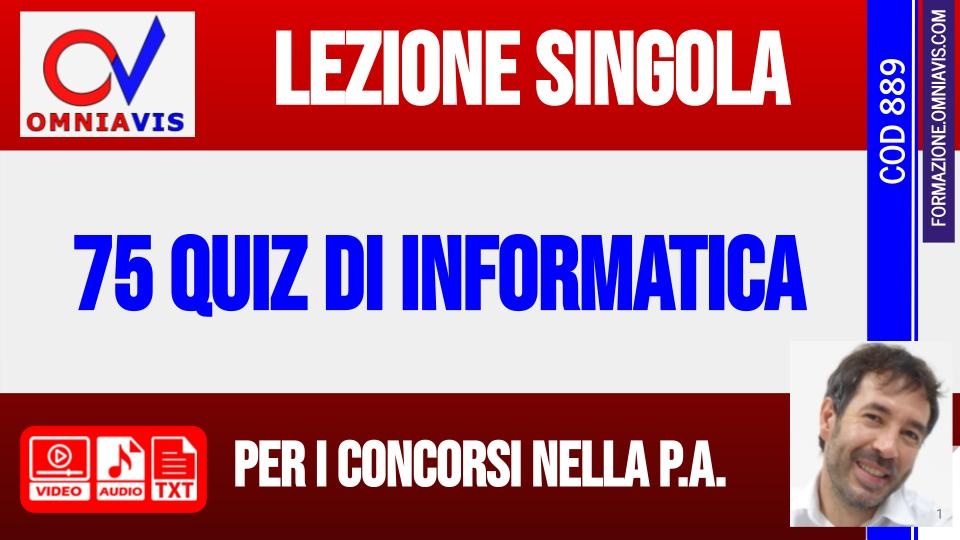 Quiz di informatica per i concorsi PA (CoA7) - commento [2 ore formative] (PARRINELLO)