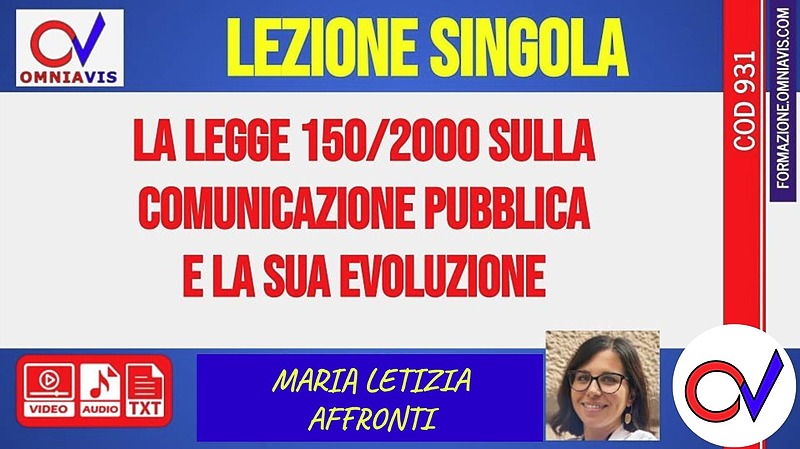 La legge 150/2000 sulla comunicazione pubblica e la sua evoluzione [1 ora formativa] (AFFRONTI)