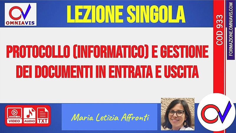 Protocollo (informatico) e gestione dei documenti in entrata e uscita [1 ora formativa] (AFFRONTI)