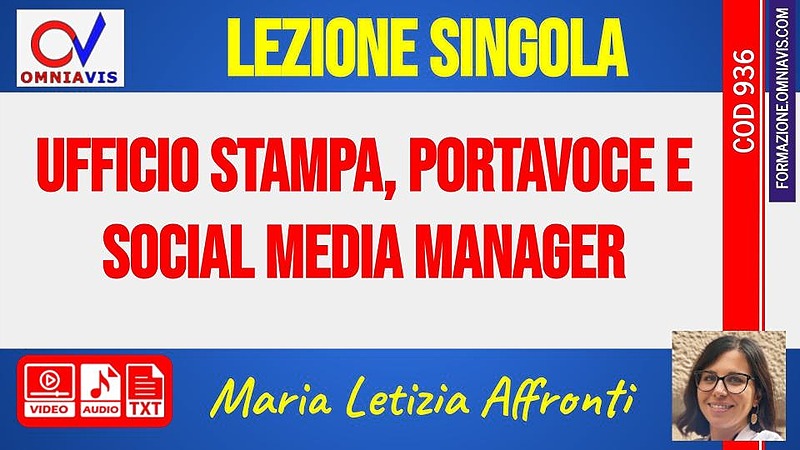 L'ufficio stampa, portavoce e social media manager [1 ora formativa] (AFFRONTI)