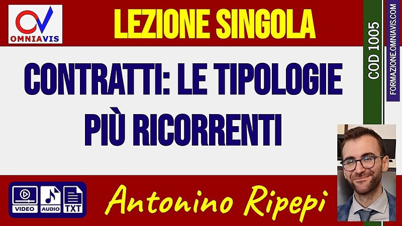 Contratti: le tipologie più ricorrenti [2 ore formative] (RIPEPI)