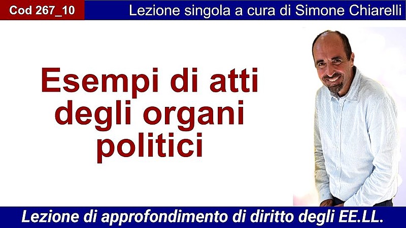Esempi di atti degli organi politici