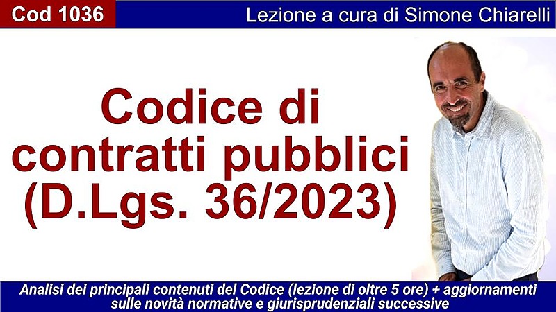 Codice dei contratti pubblici (D.Lgs. 36/2023) (CHIARELLI)