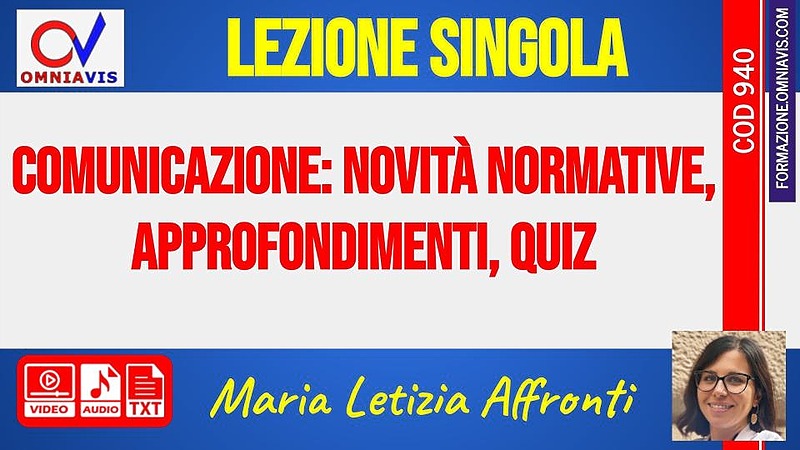 Comunicazione: novità normative e approfondimenti [1 ora formativa] (AFFRONTI)