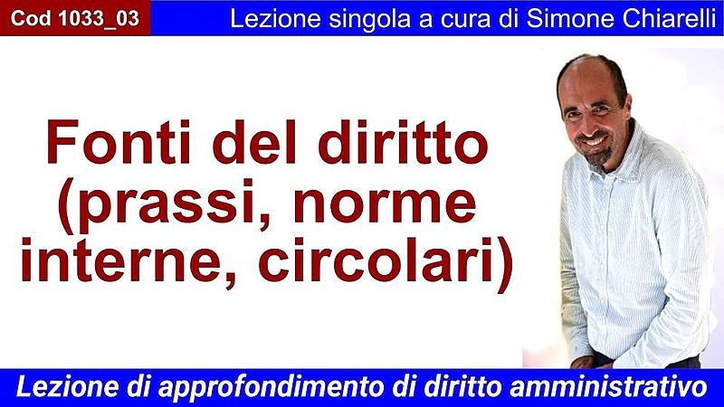 Fonti del diritto (prassi, norme interne, circolari)
