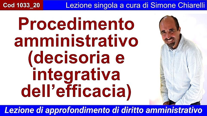 Procedimento amministrativo (decisoria e integrativa dell’efficacia)