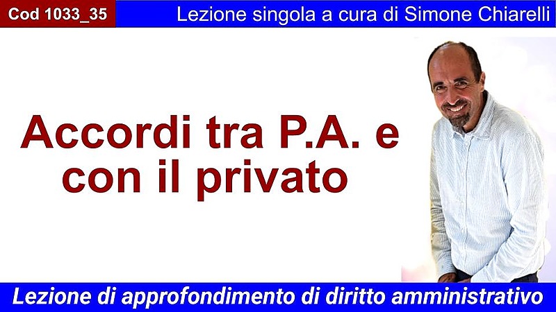 Accordi tra P.A. e con il privato