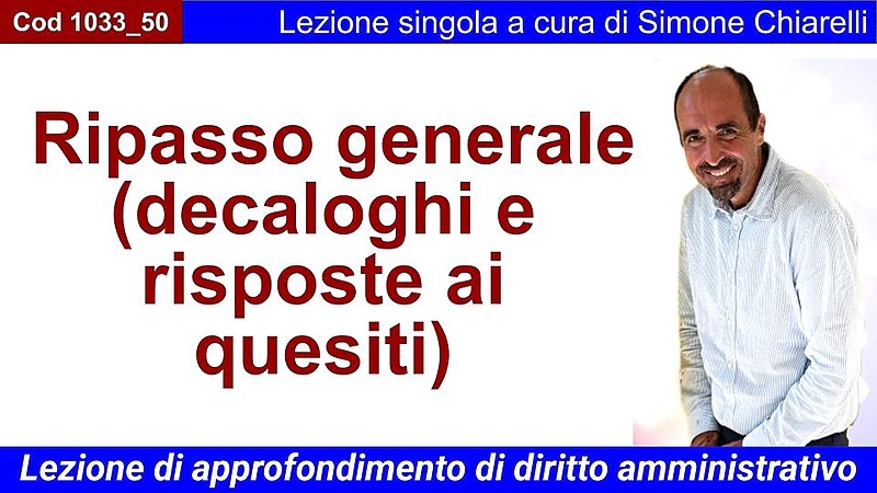 Ripasso generale (decaloghi e risposte ai quesiti)