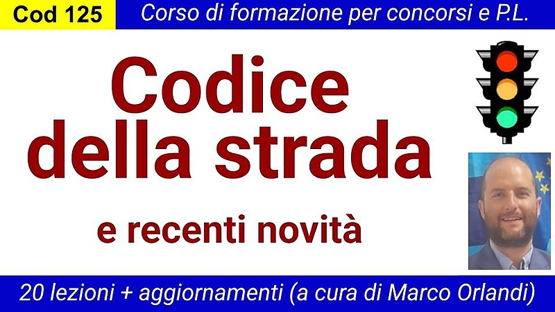 Codice della strada e recenti novità (2025)