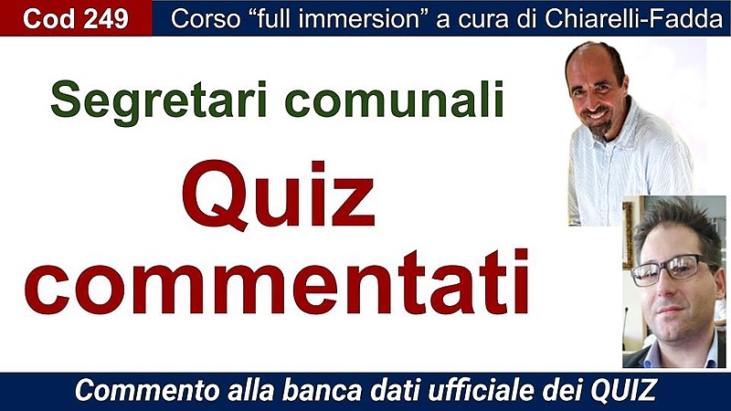 Preselettiva segretari - QUIZ commentati (banca dati ufficiale) - full immersion