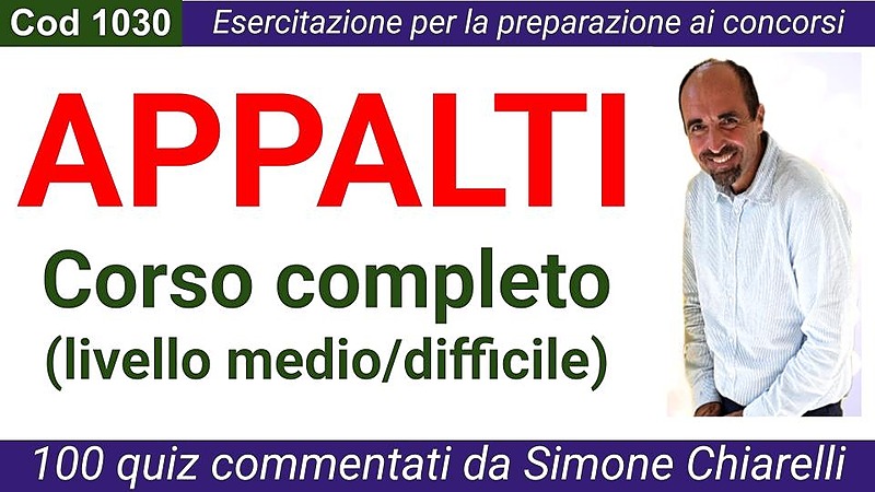 100 quiz commentati (APPALTI) da Simone Chiarelli