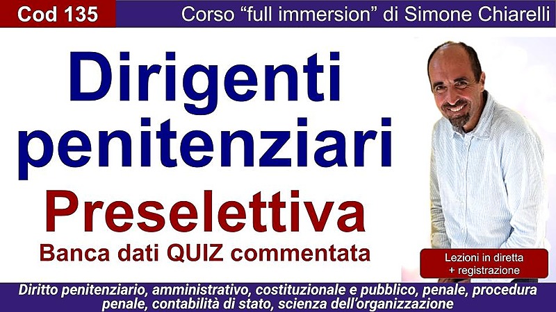 Dirigenti penitenziari: preparazione alla prova preselettiva - banca dati QUIZ (full immersion)