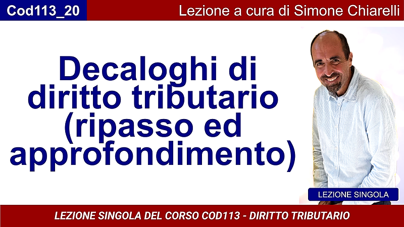 Decaloghi di diritto tributario (ripasso ed approfondimento) - IN FASE DI REGISTRAZIONE - (CHIARELLI)