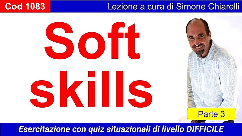 Soft skills e quiz situazionali: esercitazione per i concorsi nella P.A. (parte 3)