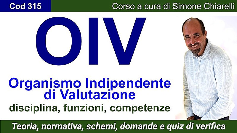 OIV (Organismo Indipendente di Valutazione): disciplina, funzioni, competenze (CHIARELLI)