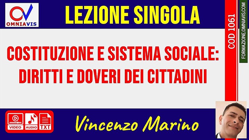Costituzione e sistema sociale: diritti e doveri dei cittadini (MARINO)