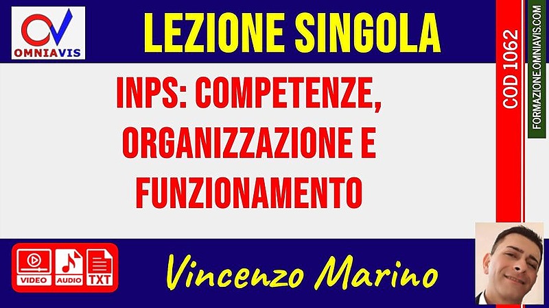 INPS: competenze, organizzazione e funzionamento (MARINO)