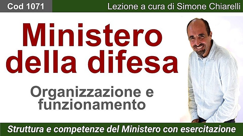 Ministero della Difesa: organizzazione e funzionamento