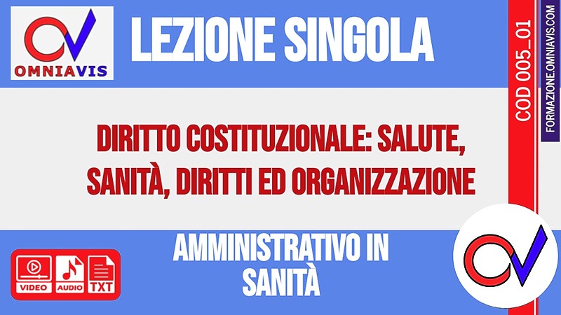 Diritto costituzionale - Lezione 01 del corso Sanità - 2020-01-25 [2 ore formative] (CHIARELLI)