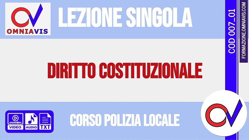 Corso-concorsi per Polizia Locale - Lezione 1 - Diritto costituzionale - 2020-02-23 [2 ore formative] (CHIARELLI)