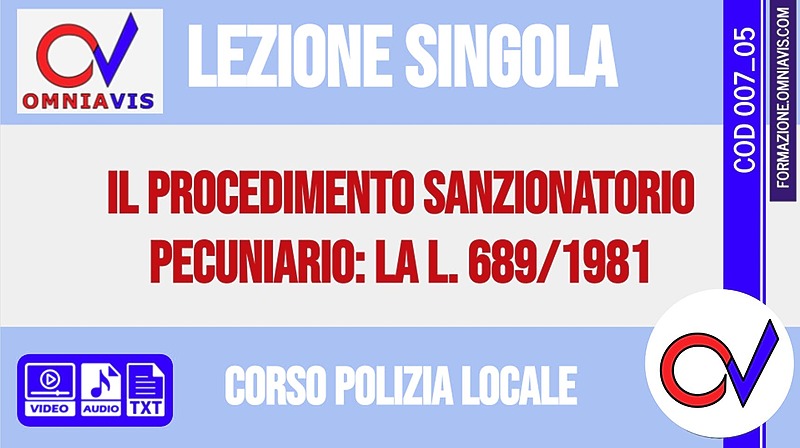 Corso-concorsi per Polizia Locale - Lezione 5 - Il procedimento sanzionatorio pecuniario - 2019-11-19 [2 ore formative] (CHIARELLI)
