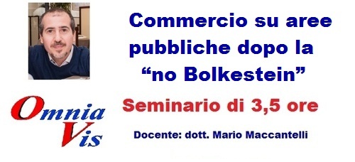 Commercio su aree pubbliche dopo la “no Bolkestein” [3 ore formative] (MACCANTELLI)