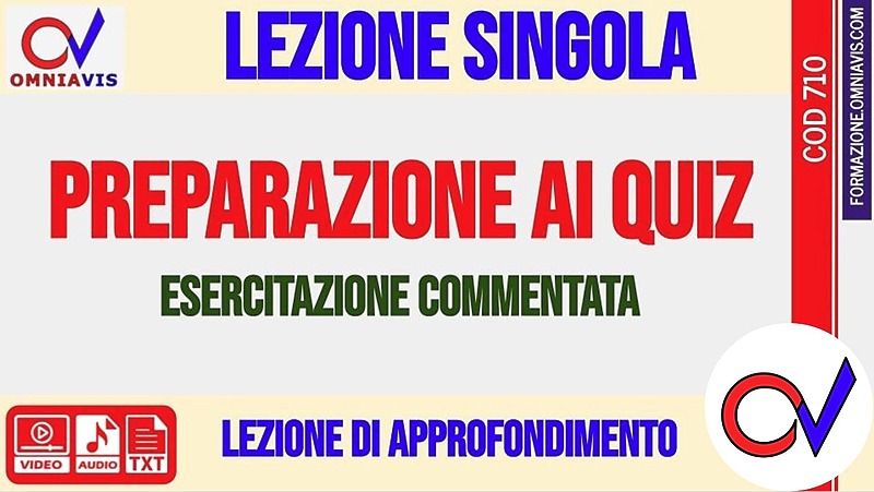 Preparazione ai concorsi - la prova a QUIZ (prima prova) - esercitazione (CHIARELLI)