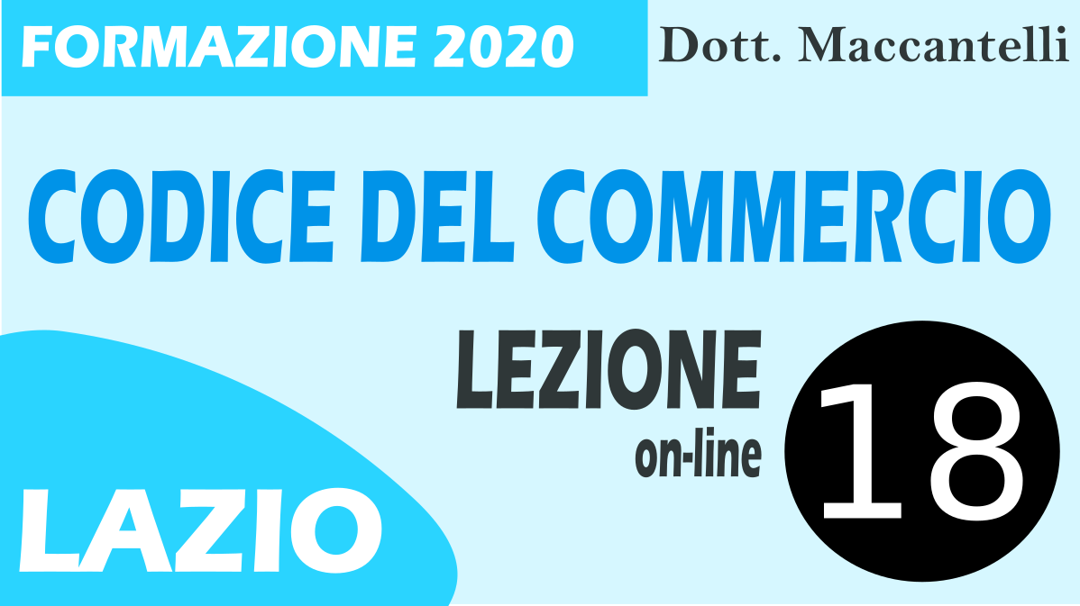 Lezione 18 - Somministrazione: vigilanza e controllo  - Il Nuovo Testo Unico Del Commercio Della Regione Lazio- LR 22/2019