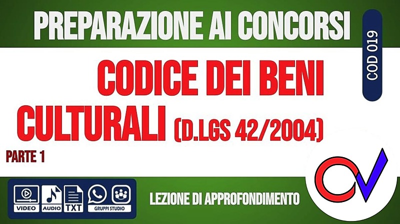Il Codice dei beni culturali e del paesaggio (parte 1) [2 ore formative] (CHIARELLI)