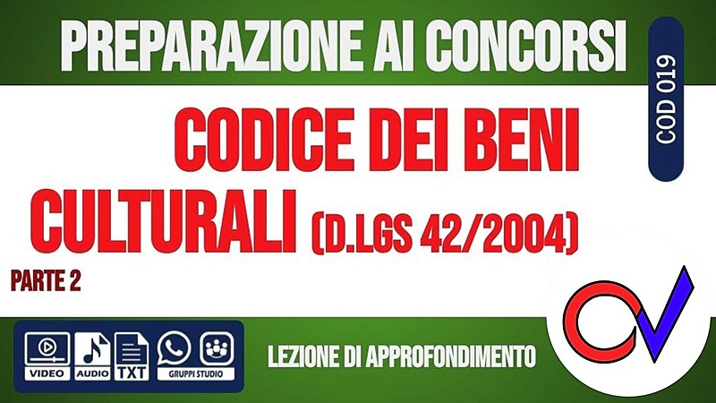Il Codice dei beni culturali e del paesaggio (parte 2) [2 ore formative] (CHIARELLI)