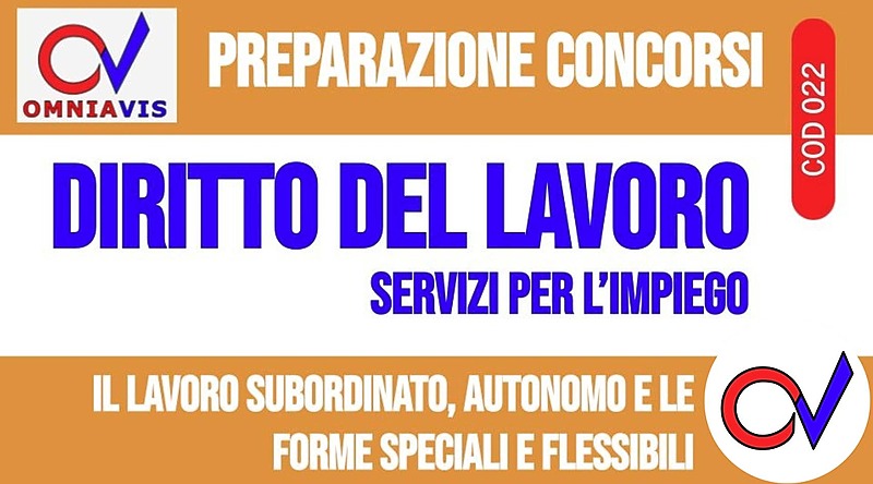 Lezione 2 - Il lavoro subordinato, autonomo e le forme speciali e flessibili [2 ore formative] (CHIARELLI)