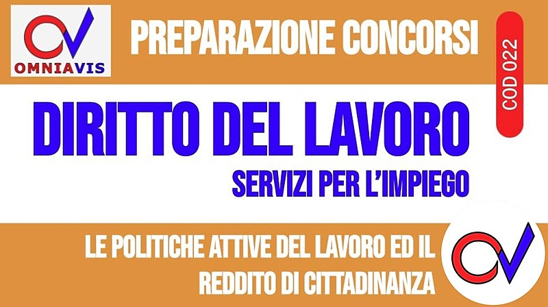 Lezione 4 - Le politiche attive del lavoro ed il reddito di cittadinanza [2 ore formative] (CHIARELLI)